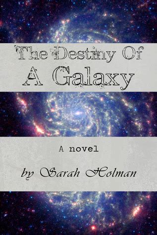 The Destiny of a Galaxy Epub
