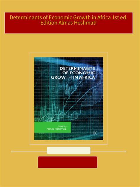 The Determinants of Economic Growth 1st Edition Kindle Editon