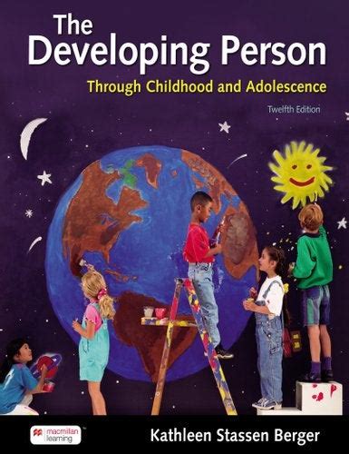 The Dev Person Through Childhood and Adol and Study Guide and Child Dev Video and Guide Doc