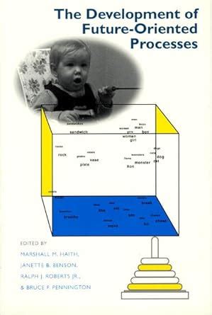 The Development of Future-Oriented Processes PDF