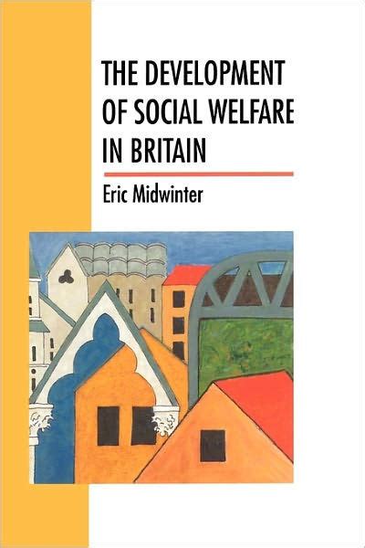 The Development of Social Welfare in Britain PDF