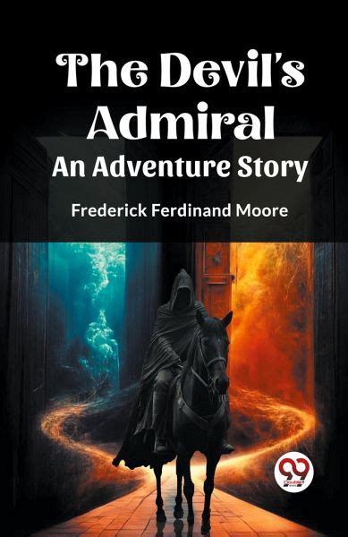 The Devil's Admiral An Adventure Story PDF