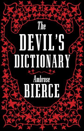 The Devil's Dictionary of Ambrose Bierce - Complete and Unabridged - Specia Kindle Editon