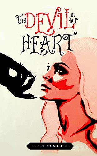The Devil In Her Heart The Devil In Her Heart Series Book 1 Reader