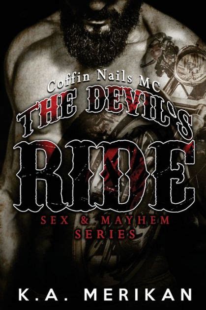 The Devil s Ride gay biker MC erotic romance novel Sex and Mayhem Book 2 Volume 2 PDF
