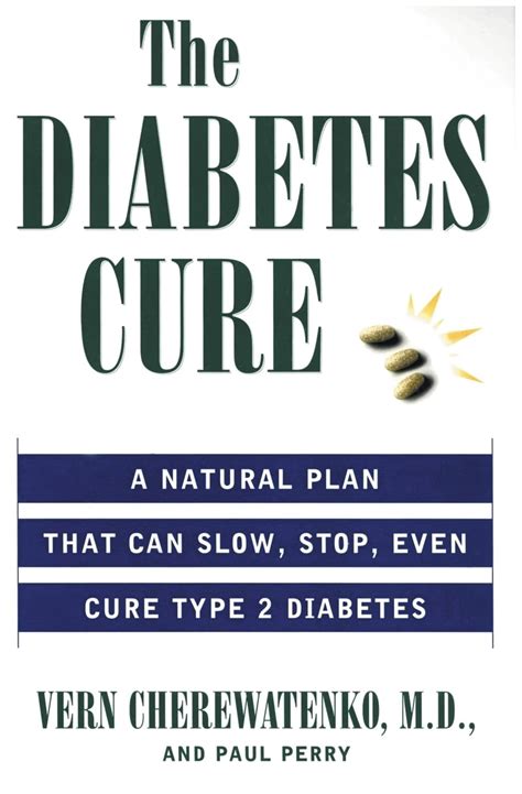 The Diabetes Cure A Natural Plan That Can Slow Stop Even Cure Type 2 Diabetes Kindle Editon