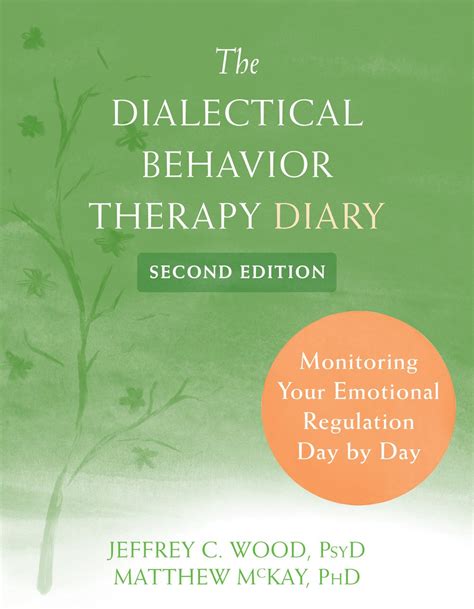 The Dialectical Behavior Therapy Diary Monitoring Your Emotional Regulation Day by Day Reader