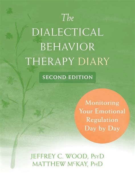 The Dialectical Behavior Therapy Diary Monitoring Your Emotional Regulation Day by Day Reader