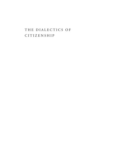 The Dialectics of Citizenship Exploring Privilege Kindle Editon