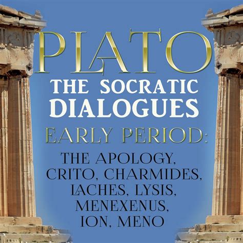 The Dialogues of Plato Volume One Apology Crito Phaedo Charmides Laches Lysis Euthyphro Menexenus Ion Gorgias Protagoras Meno Plato s Shorter Dialogues Volume 1 PDF