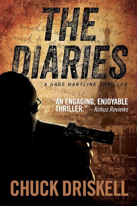 The Diaries An Espionage Thriller by Chuck Driskell 2013-05-08 Kindle Editon