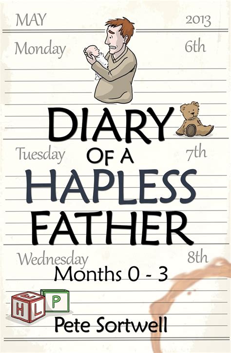 The Diary Of A Hapless Father months 0-3 The Diary Of A Father Volume 2 PDF