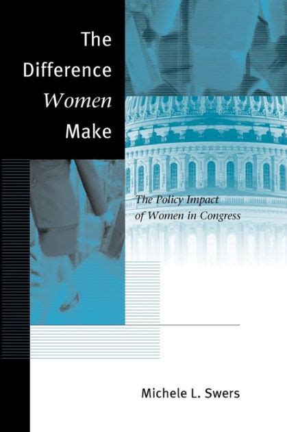 The Difference Women Make The Policy Impact of Women in Congress 1st Edition PDF