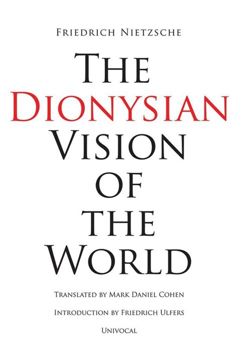 The Dionysian Vision of the World Univocal PDF