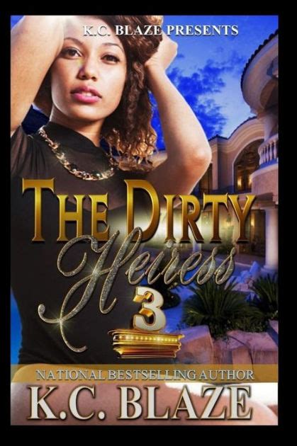 The Dirty Heiress 3 Your Husband My Man 8 Reader