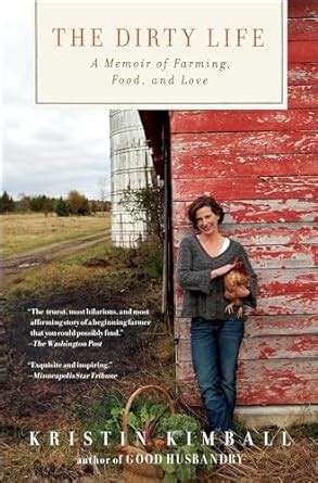 The Dirty Life A Memoir Of Farming Food And Love Doc