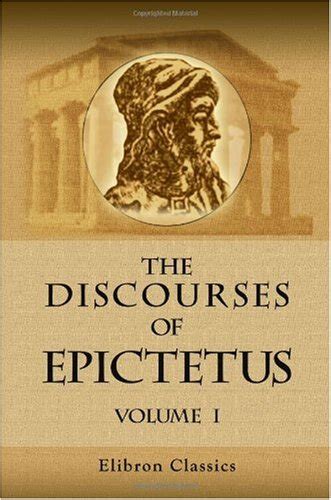 The Discourses of Epictetus Volume 1 Doc