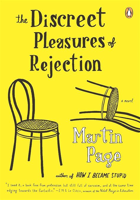 The Discreet Pleasures of Rejection A Novel Reader
