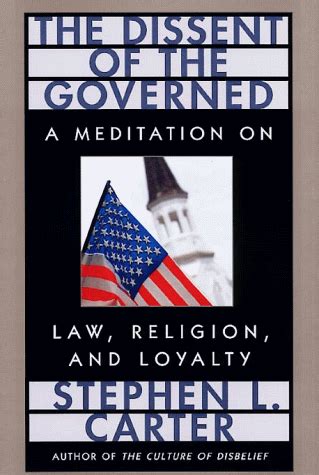 The Dissent of the Governed A Meditation on Law Religion and Loyalty Doc