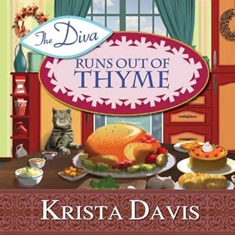 The Diva Runs Out of Thyme A Domestic Diva Mystery 7 CDs PDF