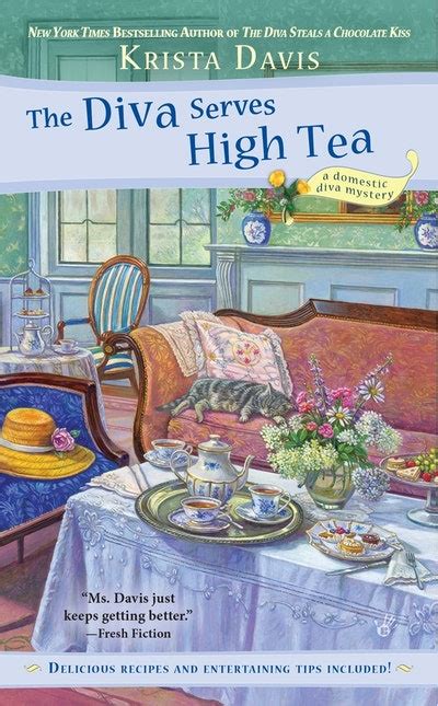 The Diva Serves High Tea A Domestic Diva Mystery PDF