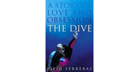 The Dive: A Story of Love and Obsession Ebook Kindle Editon
