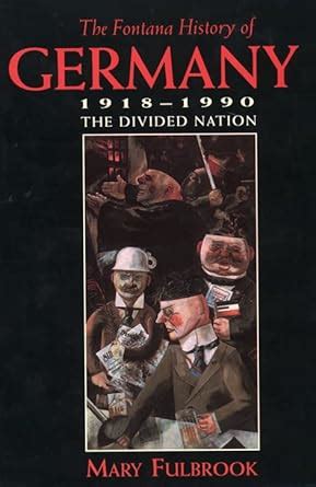 The Divided Nation A History of Germany 1918-1990 Epub