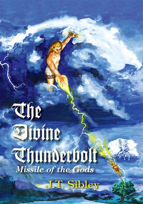 The Divine Thunderbolt Missile of the Gods Kindle Editon