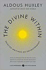 The Divine Within Selected Writings on Enlightenment Kindle Editon