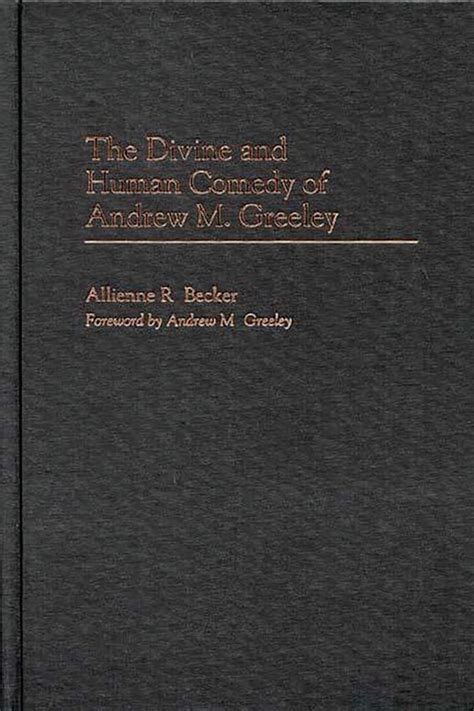 The Divine and Human Comedy of Andrew M.Greeley Epub