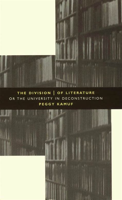 The Division of Literature Or the University in Deconstruction Reader