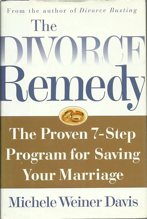 The Divorce Remedy The Proven 7-Step Program for Saving Your Marriage PDF