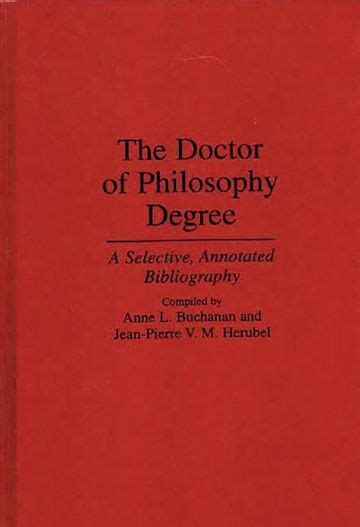 The Doctor of Philosophy Degree A Selective Kindle Editon