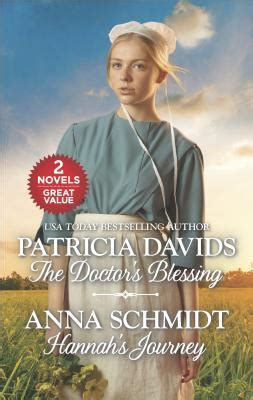 The Doctor s Blessing and Hannah s Journey The Doctor s BlessingHannah s Journey Brides of Amish Country PDF