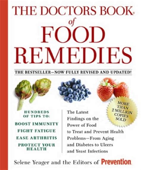 The Doctors Book of Food Remedies The Latest Findings on the Power of Food to Treat and Prevent Health Problems-From Aging and Diabetes to Ulcers and Yeast Infections PDF