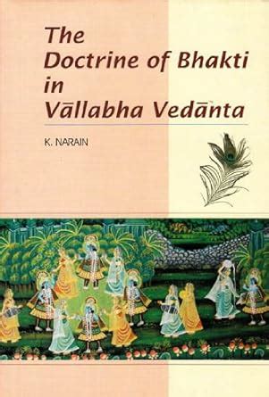 The Doctrine of Bhakti in Vallabha Vedanta 1st Edition Epub