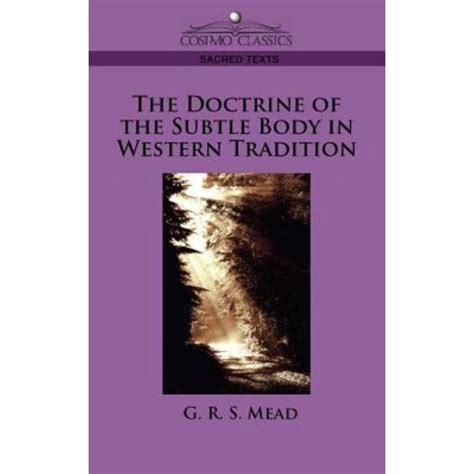 The Doctrine of the Subtle Body in Western Tradition Doc