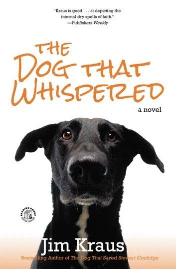 The Dog That Whispered A Novel PDF