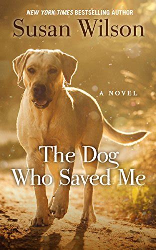 The Dog Who Saved Me Thorndike Press Large Print Basic Doc