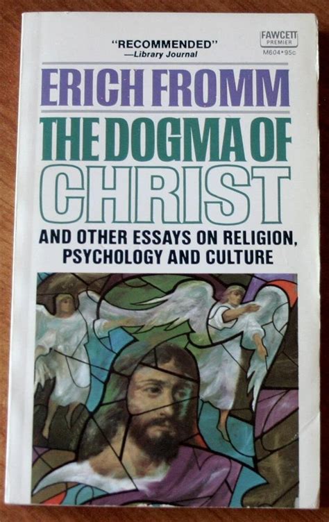 The Dogma of Christ and Other Essays on Religion Psychology and Culture Reader