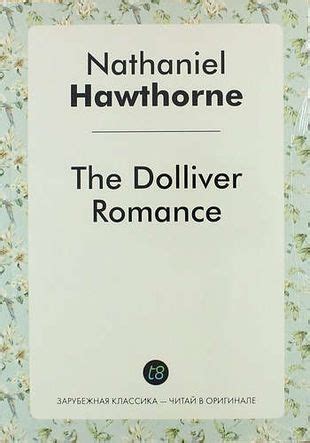 The Dolliver Romance An Unfinished Fragment Kindle Editon