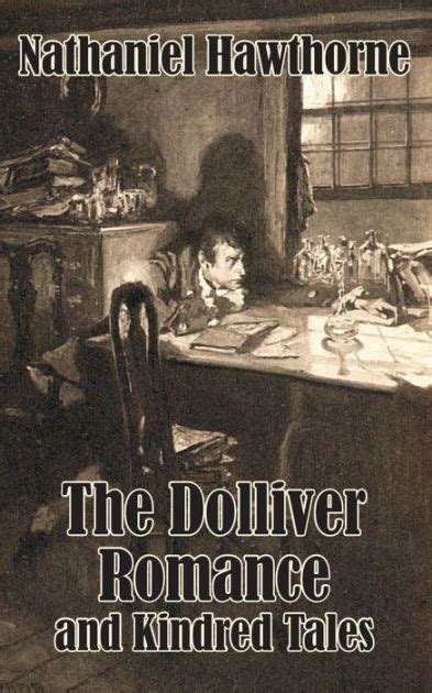 The Dolliver romance and kindred tales Kindle Editon