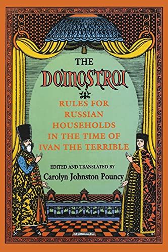 The Domostroi: Rules for Russian Households in the Time of Ivan the Terrible (Paperback) Ebook Doc