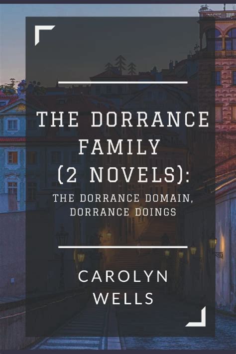 The Dorrance Family 2 Novels The Dorrance Domain Dorrance Doings Doc