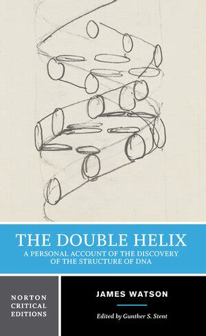 The Double Helix A Personal Account of the Discovery of the Structure of DNA PDF
