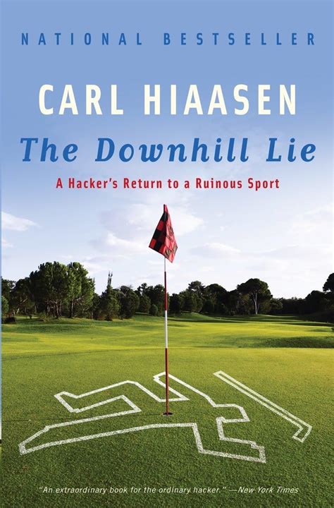 The Downhill Lie A Hacker s Return to a Ruinous Sport Reader