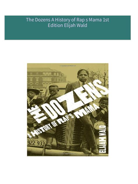 The Dozens A History of Rap's Mama 1st Epub