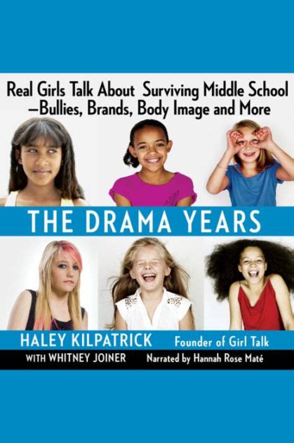 The Drama Years Real Girls Talk About Surviving Middle School Bullies Brands Body Image and More Doc