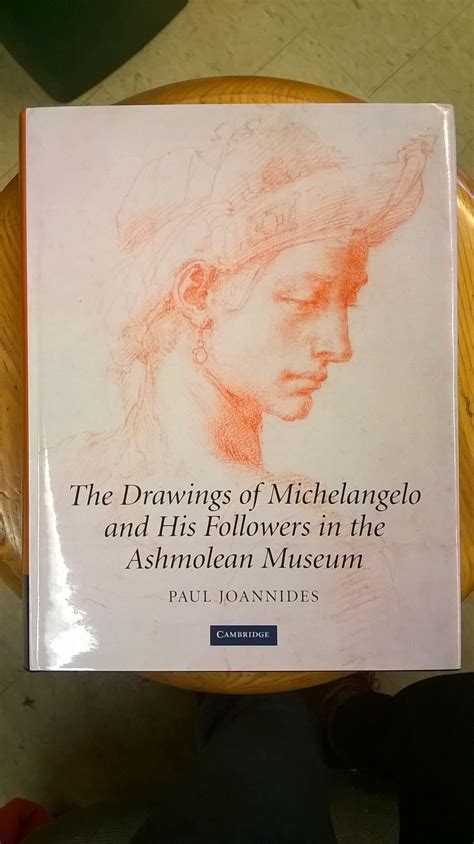 The Drawings of Michelangelo and his Followers in the Ashmolean Museum Kindle Editon