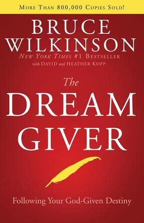 The Dream Giver: Following Your God-Given Destiny Ebook Reader